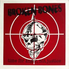 Time for Anger, Not Justice mp3 Album by Broken Bones