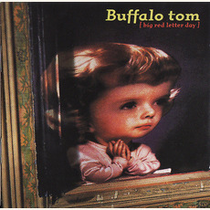 Big Red Letter Day mp3 Album by Buffalo Tom