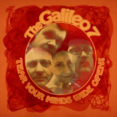 Tear Your Minds Wide Open! mp3 Album by The Galileo 7