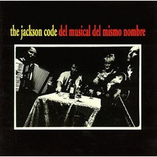 Del Musical del Mismo Nombre mp3 Album by The Jackson Code