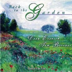 Back To The Garden mp3 Album by Dean Evenson & Tom Barabas