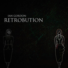Retrobution mp3 Album by Ian Gordon