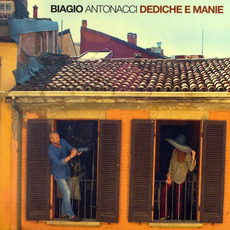 Dediche E Manie mp3 Album by Biagio Antonacci
