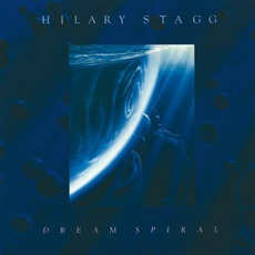Dream Spiral mp3 Album by Hilary Stagg