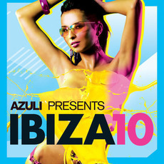 Azuli presents Ibiza '10 mp3 Compilation by Various Artists