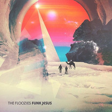 Funk Jesus mp3 Album by The Floozies