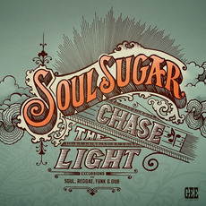 Chase the Light mp3 Album by Soul Sugar