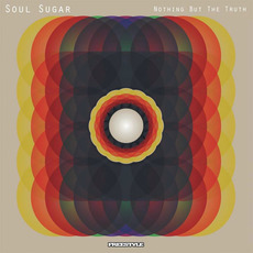 Nothing But The Truth mp3 Album by Soul Sugar