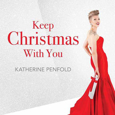 Keep Christmas With You mp3 Album by Katherine Penfold