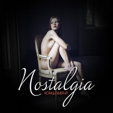 Nostalgia mp3 Album by Konglomerat
