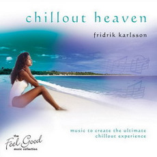 Chillout Heaven mp3 Album by Friðrik Karlsson