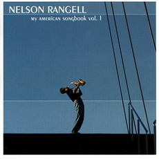 My American Songbook, Volume 1 mp3 Album by Nelson Rangell