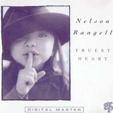 Truest Heart mp3 Album by Nelson Rangell