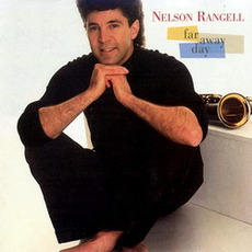 Far Away Day mp3 Album by Nelson Rangell