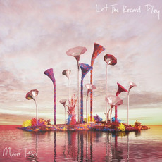 Let The Record Play mp3 Album by Moon Taxi