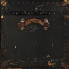 Collecting Trip mp3 Album by R. Finn
