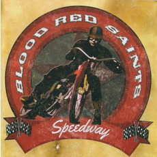 Speedway mp3 Album by Blood Red Saints