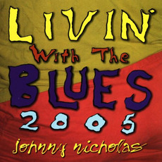 Livin' With The Blues mp3 Album by Johnny Nicholas