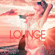 Sunset Lounge, Vol. 3 mp3 Compilation by Various Artists