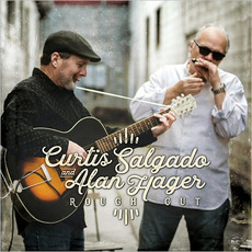 Rough Cut mp3 Album by Curtis Salgado And Alan Hager