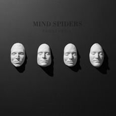 Prosthesis mp3 Album by Mind Spiders