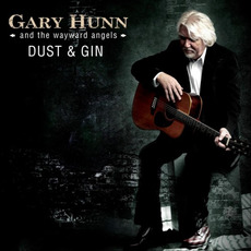 Dust & Gin mp3 Album by Gary Hunn And The Wayward Angels