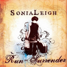 Run or Surrender mp3 Album by Sonia Leigh