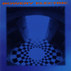 Bowery Electric mp3 Album by Bowery Electric