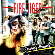Suddenly Heavenly mp3 Album by Fire Tiger
