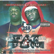 Respect It Or Check It mp3 Album by Fat Bastard & Tum Tum