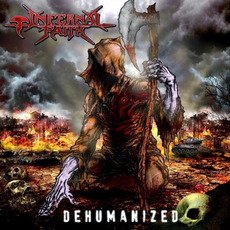 Dehumanized mp3 Album by Infernal Faith