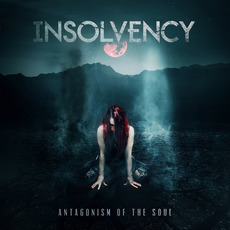 Antagonism Of The Soul mp3 Album by Insolvency