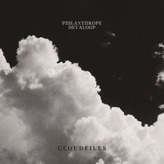 Cloudfiles mp3 Album by Philanthrope & Devaloop