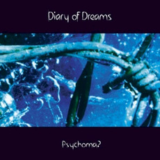 Psychoma? (Re-Issue) mp3 Album by Diary Of Dreams
