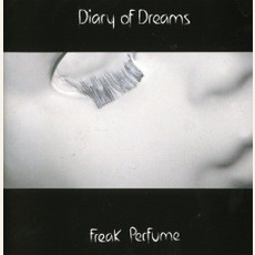 Freak Perfume (Re-Issue) mp3 Album by Diary Of Dreams