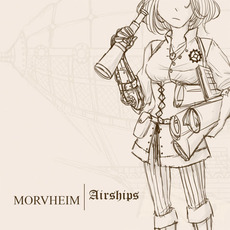 Airships mp3 Album by Morvheim