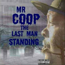 The Last Man Standing mp3 Album by Mr. Coop
