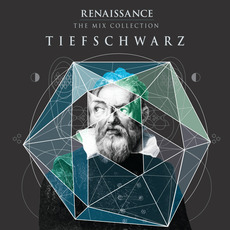 Tiefschwarz - Renaissance: The Mix Collection mp3 Compilation by Various Artists