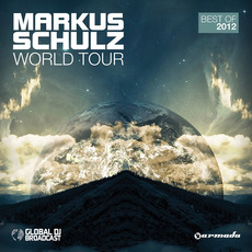 Markus Schulz: World Tour - Best of 2012 mp3 Compilation by Various Artists