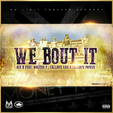 We Bout It mp3 Single by Money Mafia