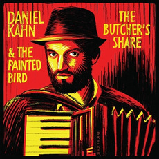 The Butcher's Share mp3 Album by Daniel Kahn & The Painted Bird