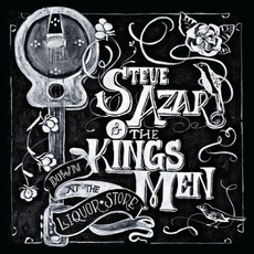 Down At The Liquor Store mp3 Album by Steve Azar & The Kings Men