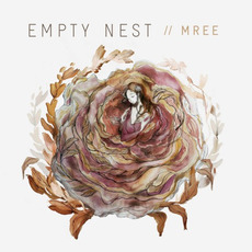 Empty Nest mp3 Album by Mree