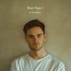 Beat Tape 1 mp3 Album by Tom Misch