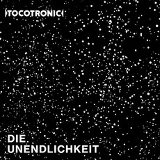 Die Unendlichkeit mp3 Album by Tocotronic