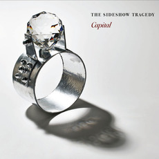 Capital mp3 Album by The Sideshow Tragedy