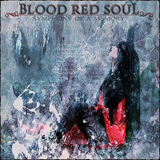 Symphony of a Memory mp3 Album by Blood Red Soul