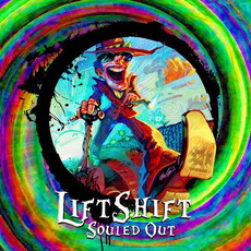 Souled Out mp3 Album by Liftshift