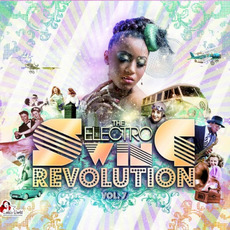 The Electro Swing Revolution, Vol. 7 mp3 Compilation by Various Artists