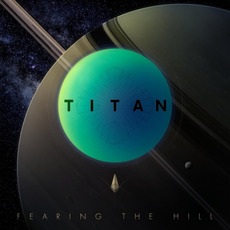 Titan mp3 Album by Fearing the Hill